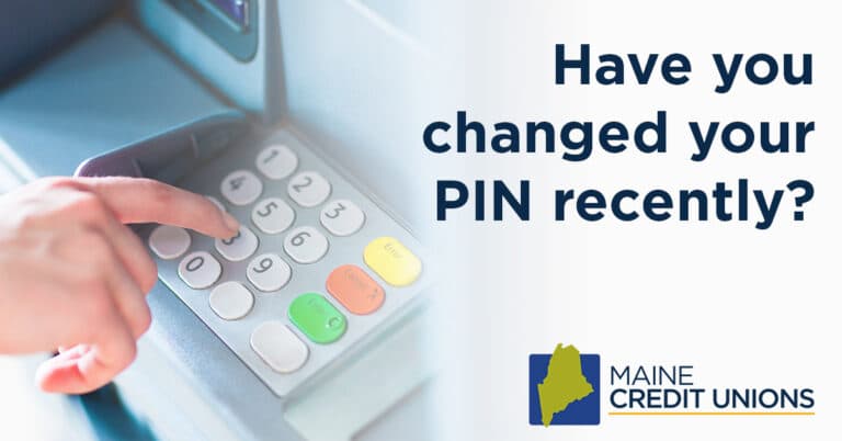 Have you changed your PIN recently?